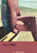 Regīna Ezera - Il pozzo (2019)