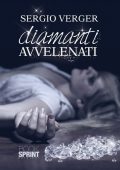 img Sergio Verger - Diamanti avvelenati (2013)