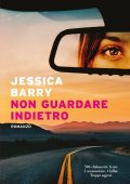 Jessica Barry - Non guardare indietro (2021)