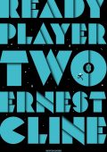Ernest Cline - Ready Player Two (2021)