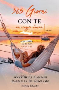 Anna Bells Campani, Raffaella Di Girolamo – 365 giorni con te. Un viaggio d’amore (2021)