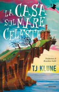 TJ. Klune – La casa sul mare celeste (2021)