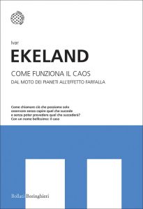 Ivar Ekeland – Come funziona il caos (2021)