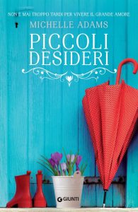 Michelle Adams – Piccoli desideri (2021)