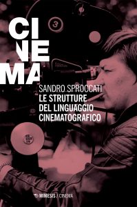 Sandro Sproccati – Le strutture del linguaggio cinematografico (2021)