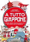 Antonio Moscatello - A tutto Giappone (2021)