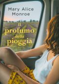 Mary Alice Monroe - Il profumo della pioggia (2021)