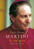 Carlo Maria Martini - Io sono voce (2013)
