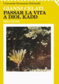 Gianni Celati - Passar la vita a Diol Kadd (2012)