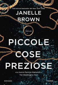 Janelle Brown – Piccole cose preziose (2021)