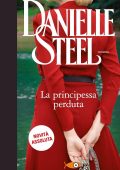 Danielle Steel - La principessa perduta (2021)