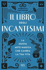 Ambrosia Hawthorn – Il libro degli incantesimi (2021)