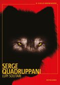 Serge Quadruppani - Lupi solitari (2021)
