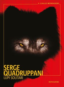 Serge Quadruppani – Lupi solitari (2021)