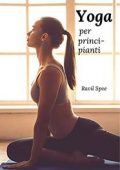 img Ravil Spee - Yoga per principianti: Il libro per più salute e benessere (2021)