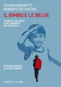 img Viliam Amighetti, Roberto De Castro - Il bimbo e le belve (2021)