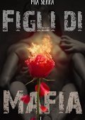 img Mia Serra - Figli di mafia (2021)