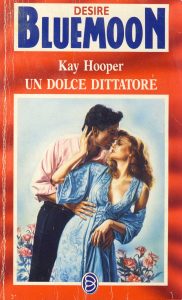 Kay Hooper – Hagen Vol. 8. Un dolce dittatore (1990)