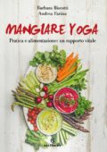 Barbara Biscotti, Andrea Farina - Mangiare yoga (2019)