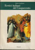 img Delio Cantimori - Eretici Italiani del Cinquecento (1992)