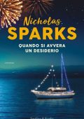 img Nicholas Sparks - Quando si avvera un desiderio (2021)