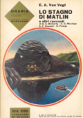 AUTORI VARI, E.A. Van Vogt - Lo Stagno di Matlin (1965)