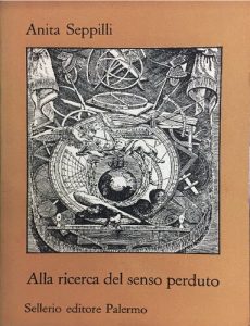 Anita Seppilli – Alla Ricerca del Senso Perduto (1986)