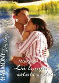Maureen Child - L'estate dei segreti Vol. 2. La lunga estate calda (2007)