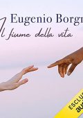 img Eugenio Borgna - Il fiume della vita (2021) (mp3 - 128 kbps)