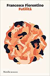 Francesco Fiorentino – Futilità (2021)