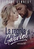 Sloane Kennedy - Escort Vol. 1. La Regola di Gabriel (2020)