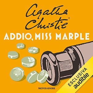 Agatha Christie – Addio Miss Marple (2021) (mp3 – 128 kbps)