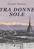 img Cesare Pavese - Tra donne sole (2021) (mp3 - 128 kbps)