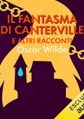 Oscar Wilde - Il fantasma di Canterville (2021) (mp3 - 128 kbps)