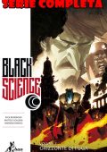 img Black Science - Serie Completa (9 volumi)(Bao Publishing 2015-2019)