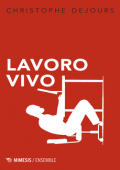 img Christophe Dejours - Lavoro Vivo (2020)