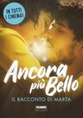 AA.VV. - Ancora più bello. Il racconto di Marta (2021)