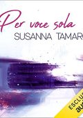 Susanna Tamaro - Per voce sola (2021) (mp3 - 128 kbps)