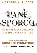 Vittorio V. Alberti - Pane sporco (2018)