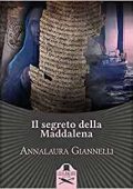 Annalaura Giannelli - Il segreto della Maddalena (2021)
