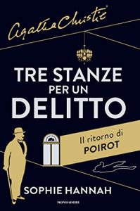Sophie Hannah – Tre stanze per un delitto (2014)