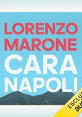 Lorenzo Marone - Cara Napoli (2021) (mp3 - 128 kbps)