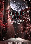 Daniele Zolfanelli - Ronnie Cage - Nella terra dei sogni (2021)