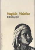 Naghib Mahfuz - Il miraggio (2000)
