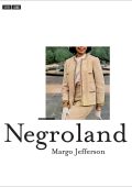 Margo Jefferson - Negroland (2017)