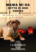 T.M. Bilderback – Mamma Mi Ha Detto Di Non Venire (2021)