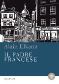 Alain Elkann - Il padre francese (2018)