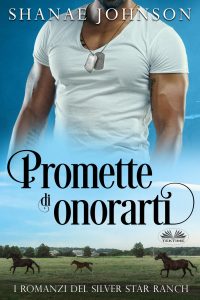 Shanae Johnson –  The Silver Star Ranch Vol. 1. Promette Di Onorarti (2021)