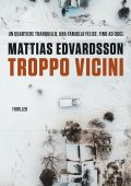 Mattias Edvardsson - Troppo vicini (2021)
