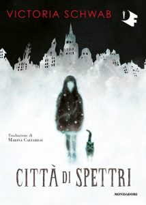 Victoria Schwab – Città di spettri (2021)
